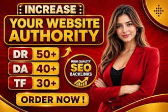 increase ahrefs domain rating dr 50 plus and moz da 50