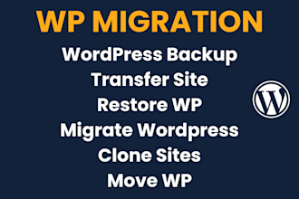 migrate, transfer, backup, move, clone, restore wordpress website in 24hrs