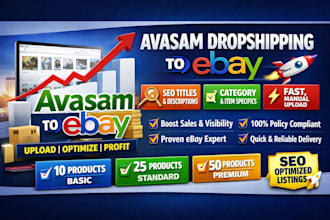upload avasam dropshipping products to ebay with SEO optimized listings