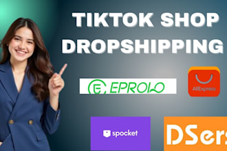 setup tiktok shop dropshipping cj aliexpress dsers spocket trendsi eprolo