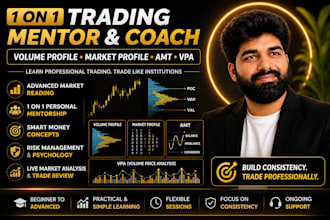 be your trading mentor and provide 1 on 1 trading coaching
