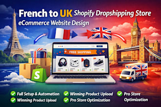 design french to uk shopify dropshipping store ecommerce website design