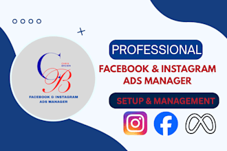 be your facebook ads campaign, fb meta ads, and instagram marketing manager