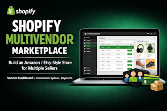 build a shopify multivendor marketplace with dokan or webkul for multiple seller