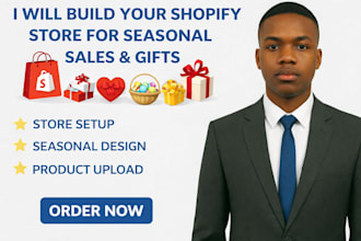 build a shopify store for seasonal sales and gift products