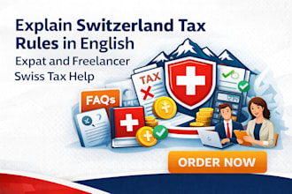 explain switzerland tax rules in english expat and freelancer swiss tax help