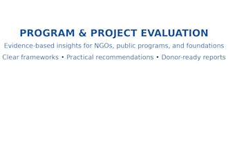 conduct program and project evaluations