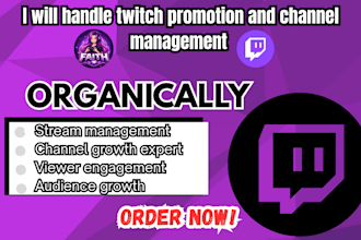 handle twitch promotion and channel management for stream growth and live