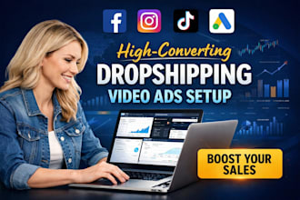 setup creative facebook instagram tiktok google dropshipping video ads campaign