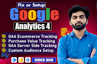 fix or setup google analytics 4, ga4 ecommerce and server side tracking via gtm