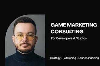 consult on marketing and launch strategy for your game