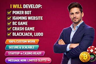 develop poker bot, igaming website, bc game, crash game, blackjack, ludo