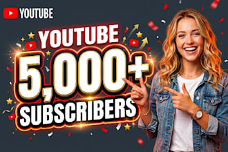 growing your youtube audience to 5,000 real subscribers