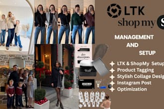 setup ltk, shopmy and manage creator account, design fashion collage