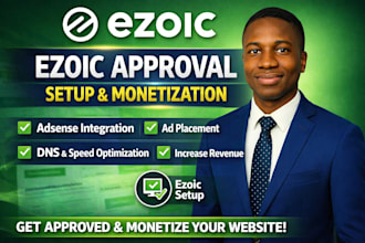 do ezoic approval, setup, ads placement, website monetization, adsense