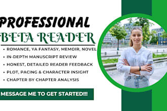 be beta reader for romance, ya fantasy novel, memoir and give reader report