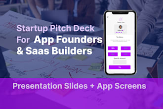 design startup pitch deck for app founders and saas builders