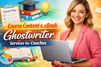 course content and ebook ghostwriter services for coaches with lesson plans