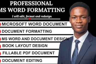 do microsoft word document formatting, document editing, and ms word design