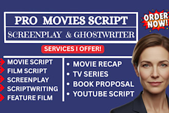 write movie script, screenplay, feature film script, tv series, script writing