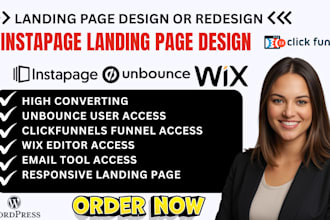 design a high converting landing page in instapage, unbounce, click funnel, wix