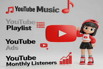 promote your youtube music, yt playlist, yt ads and monthly listeners