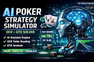 develop a custom ai poker strategy simulator with ocr and gto solver integration