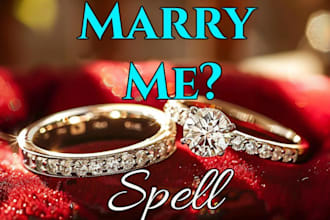 cast powerful marry me spell, propose marriage spell extreme love spell