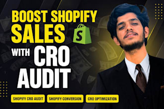 do a shopify cro audit and conversion rate optimization to boost sales