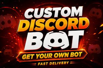 develop any custom discord bot for your server