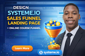 design a high converting systeme io sales funnel and landing page for your cour