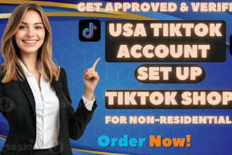 create USA  UK tiktok account and set up tiktok shop for non residents