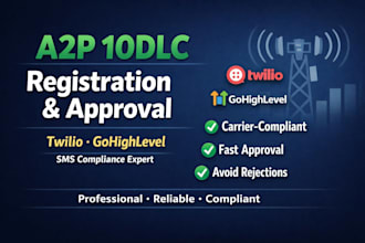 do a2p 10dlc registration and twillo gohighlevel approval