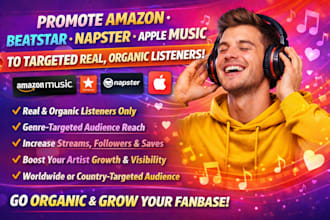 promote amazon beatstar napster apple music to targeted real, organic listeners