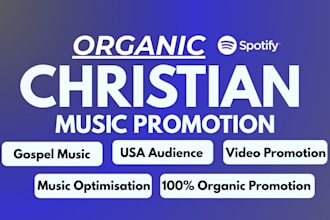 do USA organic gospel music, christian music promotion to active gospel playlist