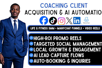 be your high ticket coach SMM and automated client acquisition expert