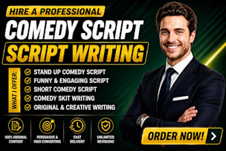 write and edit comedy script stage plays movie script youtube stand up comedy