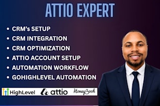 set up attio CRM, honeybook workflow, gohighlevel automation for businesses