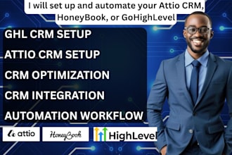 set up, attio CRM, honeybook workflow, gohighlevel automation