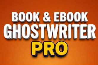 be ghostwriter, ghost book writer, ebook writer for fiction and non fiction
