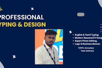 do professional english tamil typing, and resume design