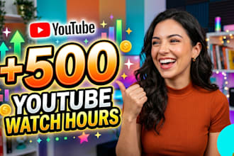 grow up 500 youtube watch hours fast
