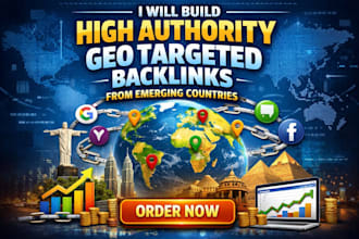 build high authority geo targeted backlinks from emerging countries
