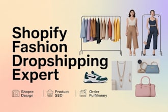 build shopify dropshipping store, shopify clothing store, fashion website