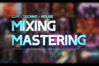 do mastering and mixing for edm, house, dance, and pop music