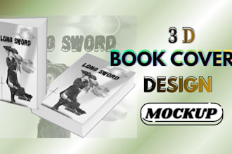 create a professional book cover, ebook cover and  3d mockup design