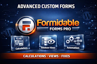 build or fix advanced formidable forms with calculations and views