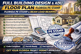 create full building design adu floor plan, beam load bearing florida pe stamp