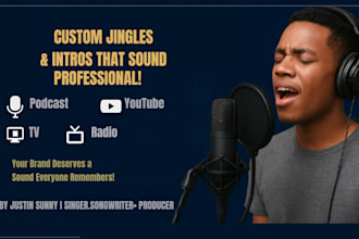 do a catchy jingle, podcast intro and outro, theme song, radio or youtube jingle