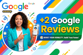 grow up 2 google reviews fast